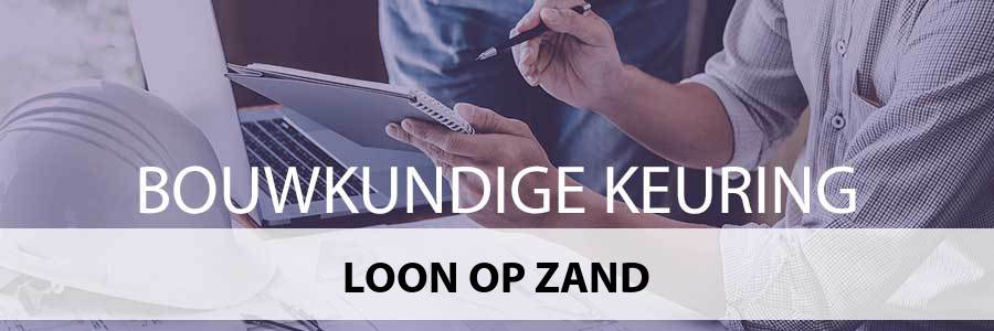 bouwkundige-keuring-loon-op-zand-5175